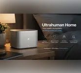 Why Is Everyone Suddenly Talking About Ultrahuman Home